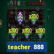 teacher 888 plataforma login